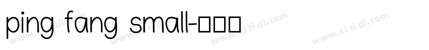ping fang small字体转换